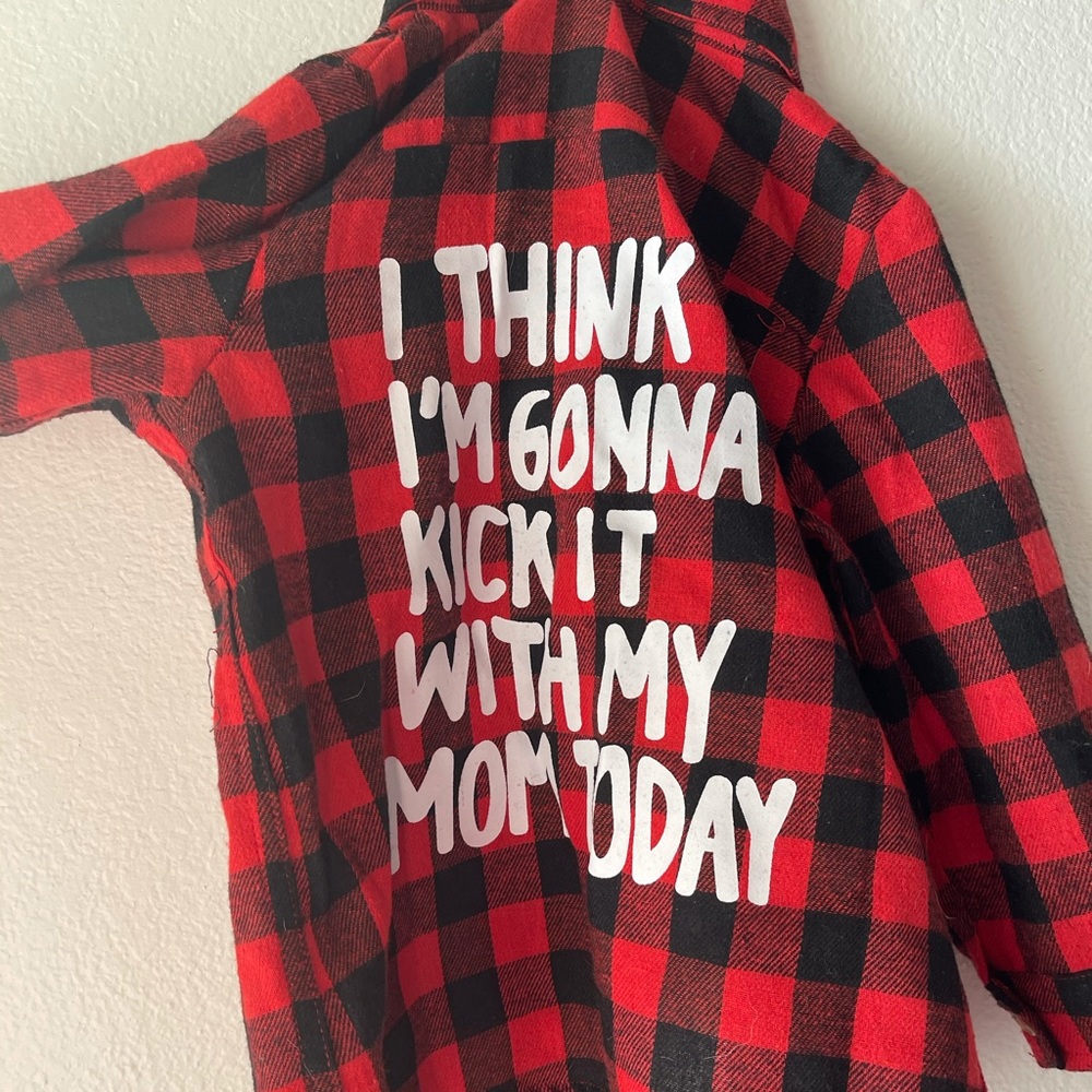 4T “I’m Gonna Kick it With my Mom Today” flannel